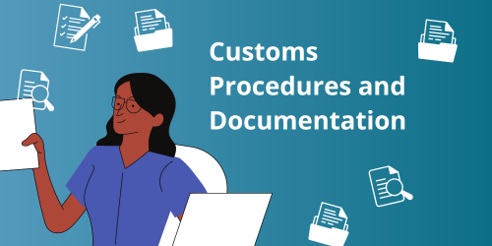 Customs Procedures And Docum